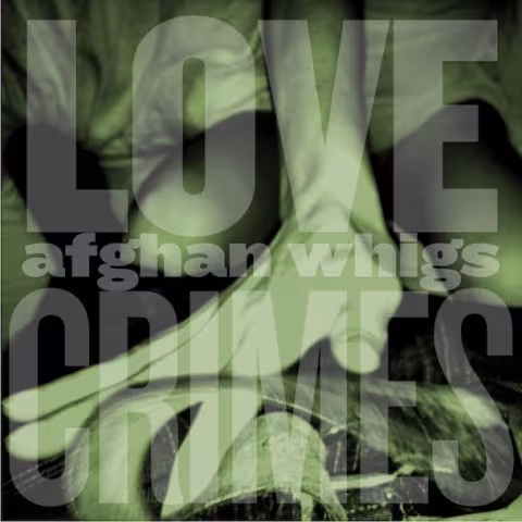 Afghan-Whigs-Lovecrimes.jpeg
