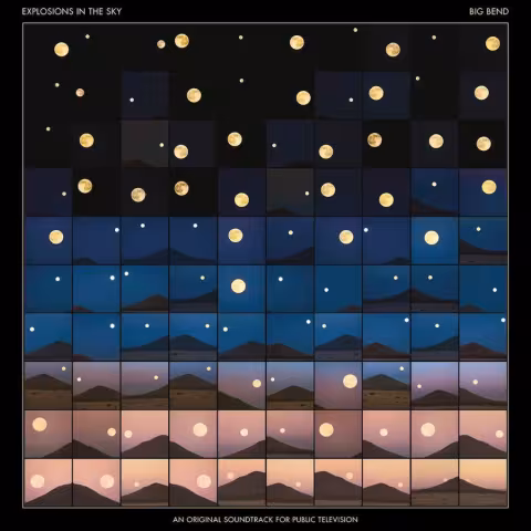Explosions-in-the-Sky-Big-Bend-Soundtrack.jpeg