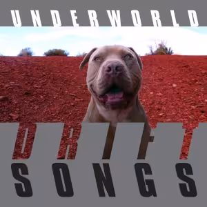 Underworld__Drift_Songs_cover.jpg