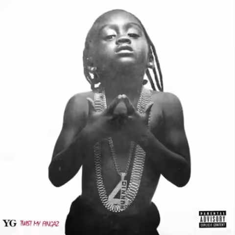 yg-twist-my-fingaz.jpg