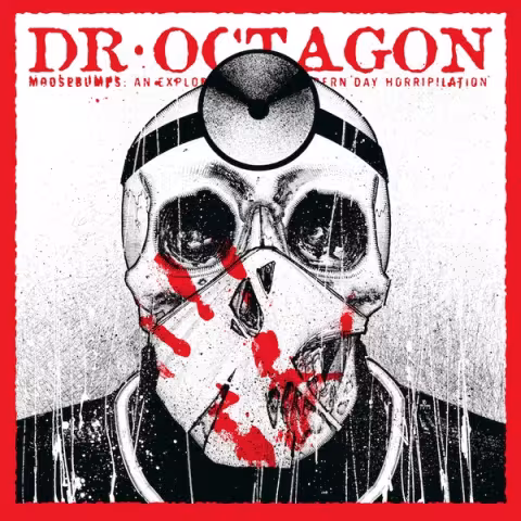 Dr._Octagon__Moosebumps__An_Exploration_Into_Modern_Day_Horripilation.jpg