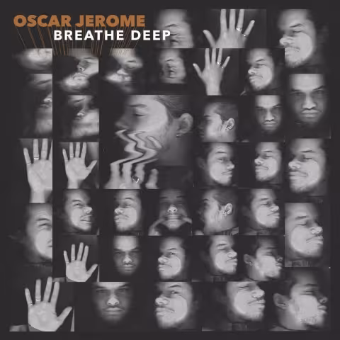 Oscar-Jerome-Breathe-Deep.jpg