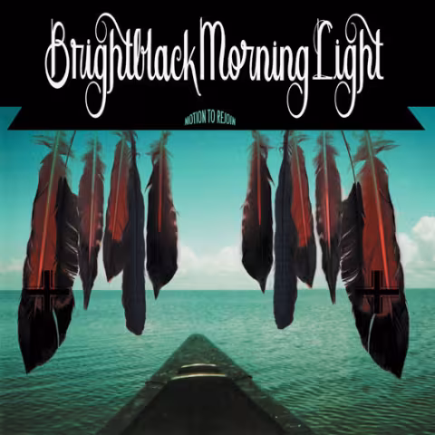 brightblackmorninglight-motion.jpg