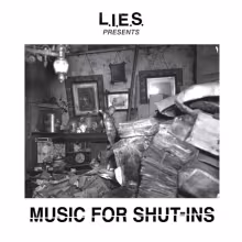 131016-lies-music-for-shut-ins.jpg