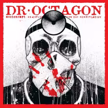Dr._Octagon__Moosebumps__An_Exploration_Into_Modern_Day_Horripilation.jpg