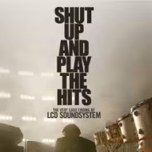 LCD-Shut-Up-and-Play-the-Hits-DVD1-e1344450533745.jpg
