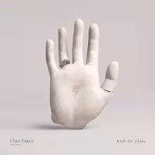 chet-faker-built-on-glass.jpg