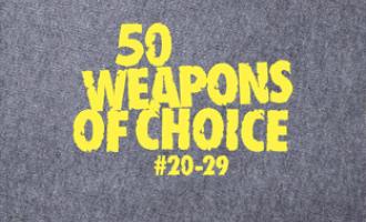 50-weapons-of-choice.jpg
